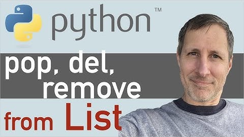 Python: Remove Items from List | 3 ways - pop, del, remove