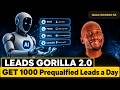 How to Use Leads Gorilla 2.0: The Ultimate AI Lead Generation Tutorial | 2025 Step-by-Step Guide