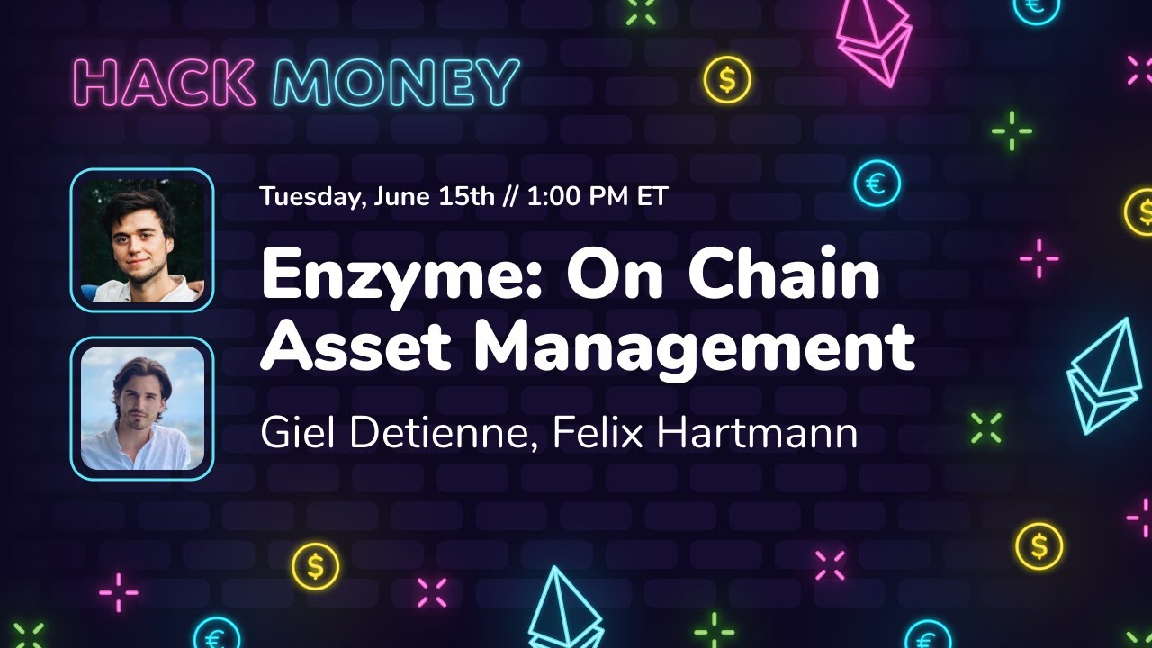 Enzyme: On Chain Asset Management