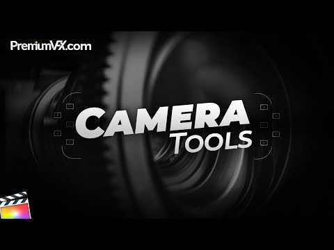 Essential Camera Tools for Final Cut Pro