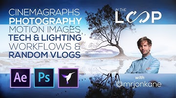 Photography & Videography, Cinemagraphs & Tech, Workflow in After Effects from a New Zealand Artist