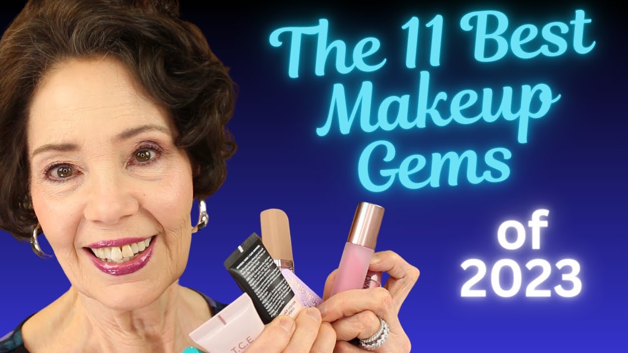 The 11 Best Makeup Gems I Discovered in 2023 For Over 45 YouTube