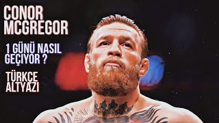 Conor Mcgregorun Bir Günü Türkçe Altyazı