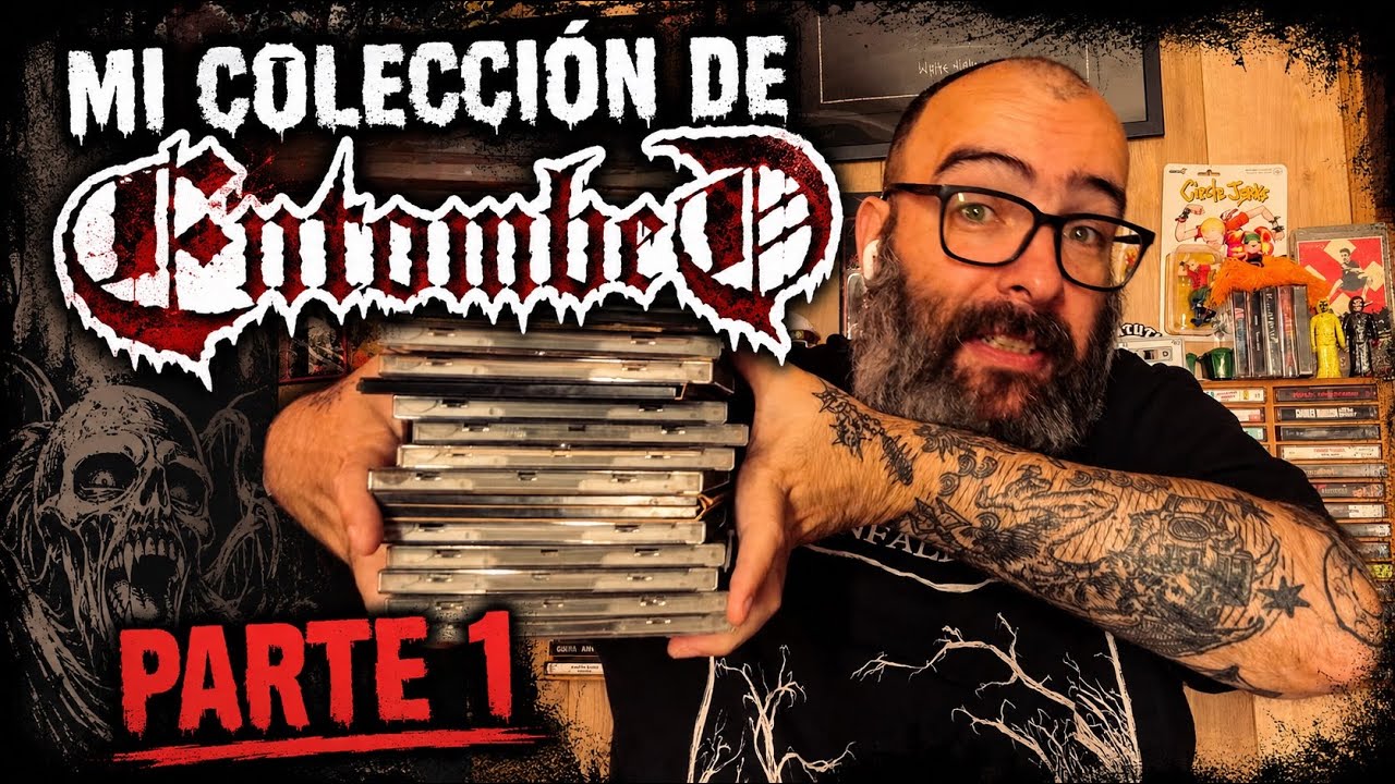 Mi Colección De Entombed Parte 1