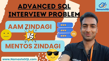 Solving a Advanced SQL Interview Problem | Advanced SQL Tutorial