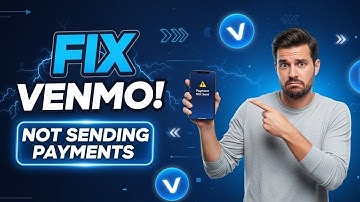Venmo Not Sending Money? Here