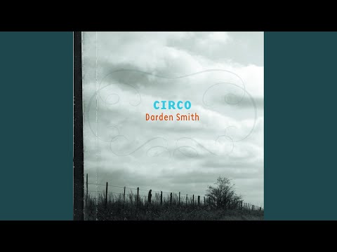 Darden Smith — All Around You