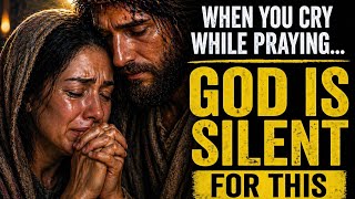 When You Cry While Praying… Why God Feels Silent (And What to Do)