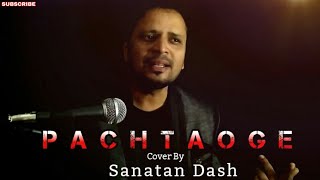 Download Lagu Pachtaoge - Cover Song by Sanatan Dash l Arijit Singh l 2019 MP3