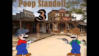 Poop Standoff 3 - ENTRY VIDEO! (Round 1) (REUPLOAD)