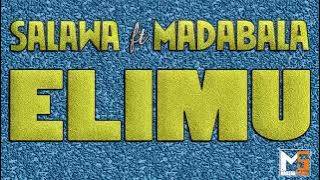 SALAWA  FT  MADABALA __  ELIMU ==  BY  LWENGE  STUDIO