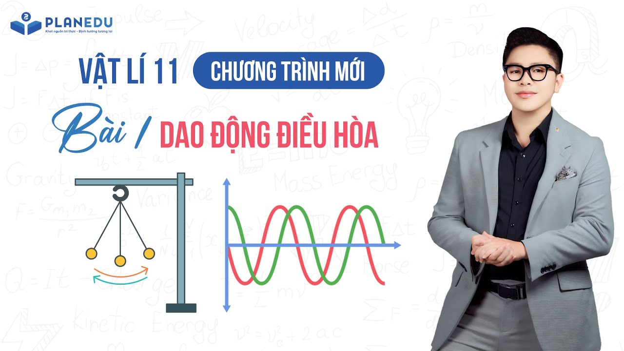 Bài 1. Dao động điều hòa - Vật Lý 11 (Sgk Mới) || Thầy Đỗ Công Thành