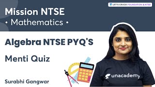 Algebra NTSE PYQ's Menti Quiz | Mission NTSE | Surabhi Gangwar | Let's Crack Foundation and NTSE