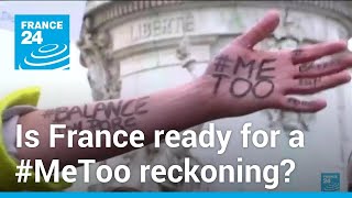 Is France ready for a #MeToo reckoning? • FRANCE 24 English
