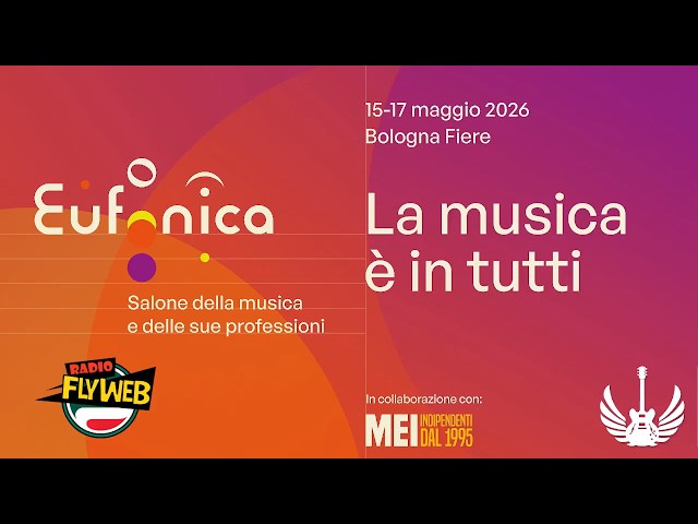 Radio Flyweb ad Eufonica 2026 #3