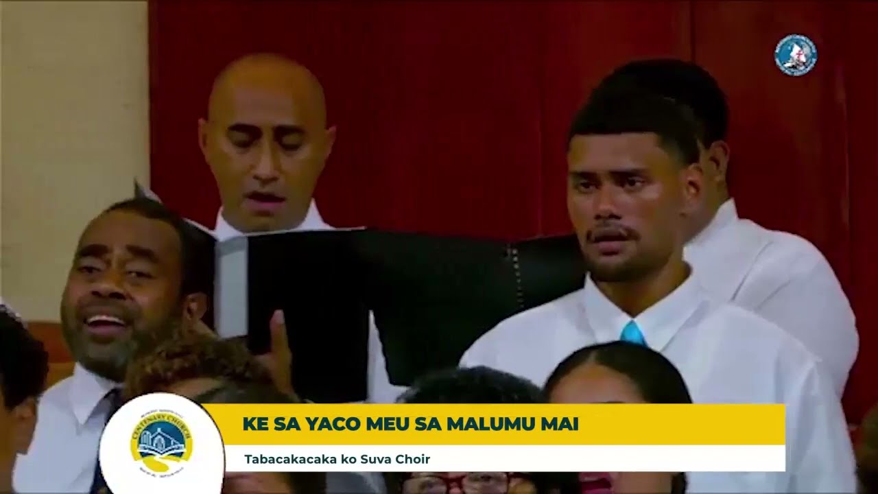 Tabacakacaka ko Suva Choir - Ke Yaco Meu Sa Malumu Mai