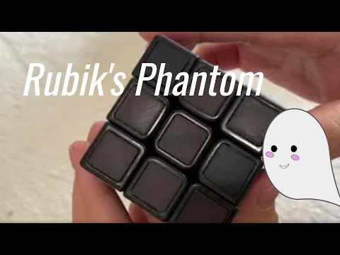 Rubik's Phantom 3X3 - Interesting?!