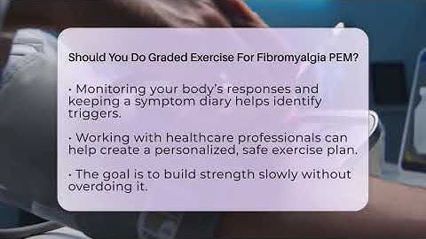 Should You Do Graded Exercise For Fibromyalgia PEM? - Fibromyalgia Wellness Channel