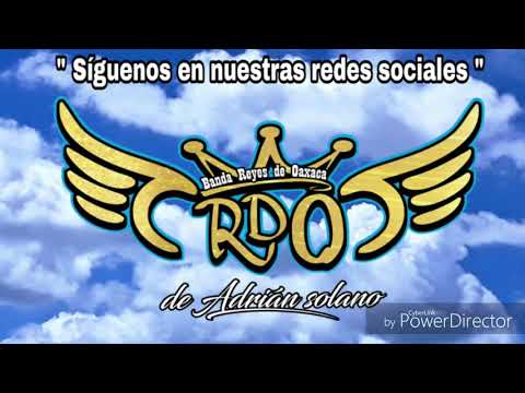 El Amigo felipe - Adrian Solano y su Banda Reyes de Oaxaca