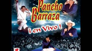 Video thumbnail of "pancho barraza no llores mis recuerdos"