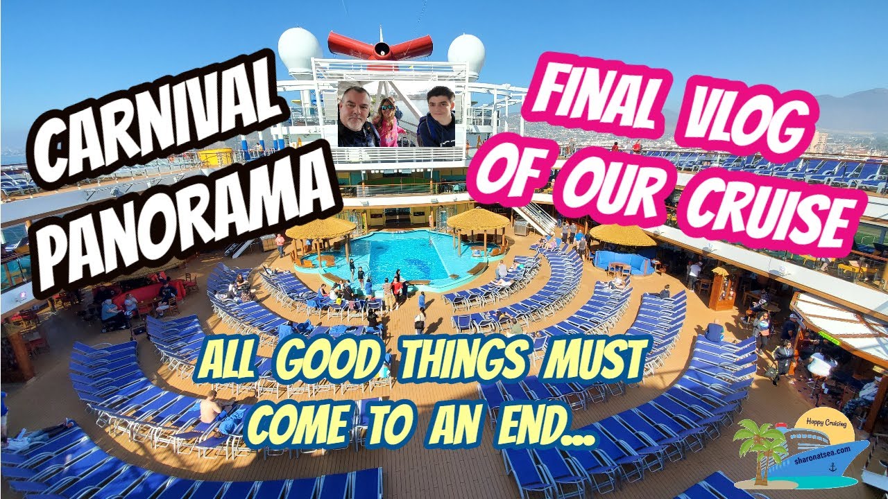 CARNIVAL PANORAMA | VLOG #5 | OUR FINAL DAY ON THE SHIP