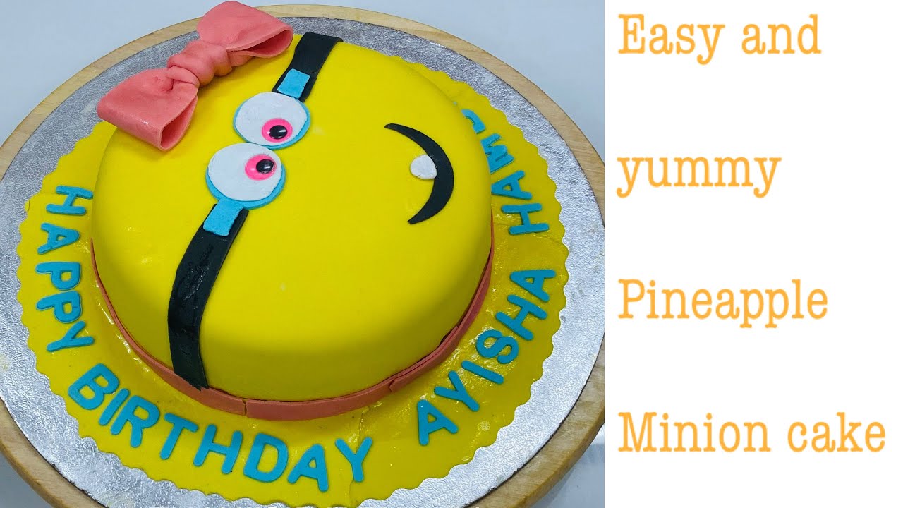 Yummy Pineapple cake recipe and Minion cake decoration//How to make ...