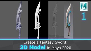 Create a Fantasy Sword: 3D Model in Maya 2020 (1/6)