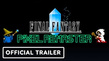 Final Fantasy Pixel Remaster - Announcement Trailer | E3 2021