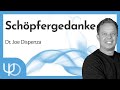 Schöpfergedanke 💕🧠👑| Dr. Joe Dispenza (voiceover deutsch)