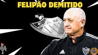 FELIPÃO CAIU ! FIM DA LINHA PARA ESCOLARI NO ATLÉTICO MG