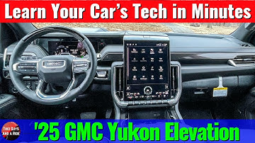 2025 GMC Yukon  - Learn your car’s tech in minutes—not months!