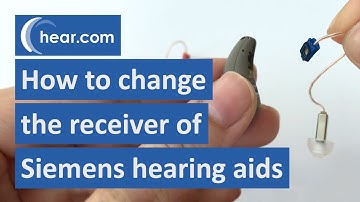 How to Change the Receiver of Siemens Hearing Aids? | hear.com