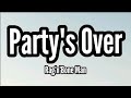 Miniature de la vidéo de la chanson Party's Over