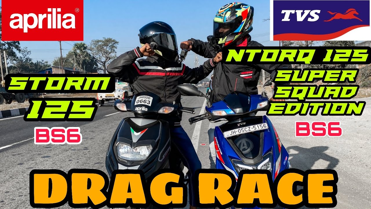 TVS Ntorq 125 Super Squad Edition Vs Aprilia Storm 125 || DRAG RACE ||