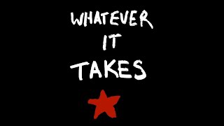 WHATEVER IT TAKES - A Photo Memoir