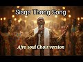 Sisqo Thong Song Afro Soul Choir Version