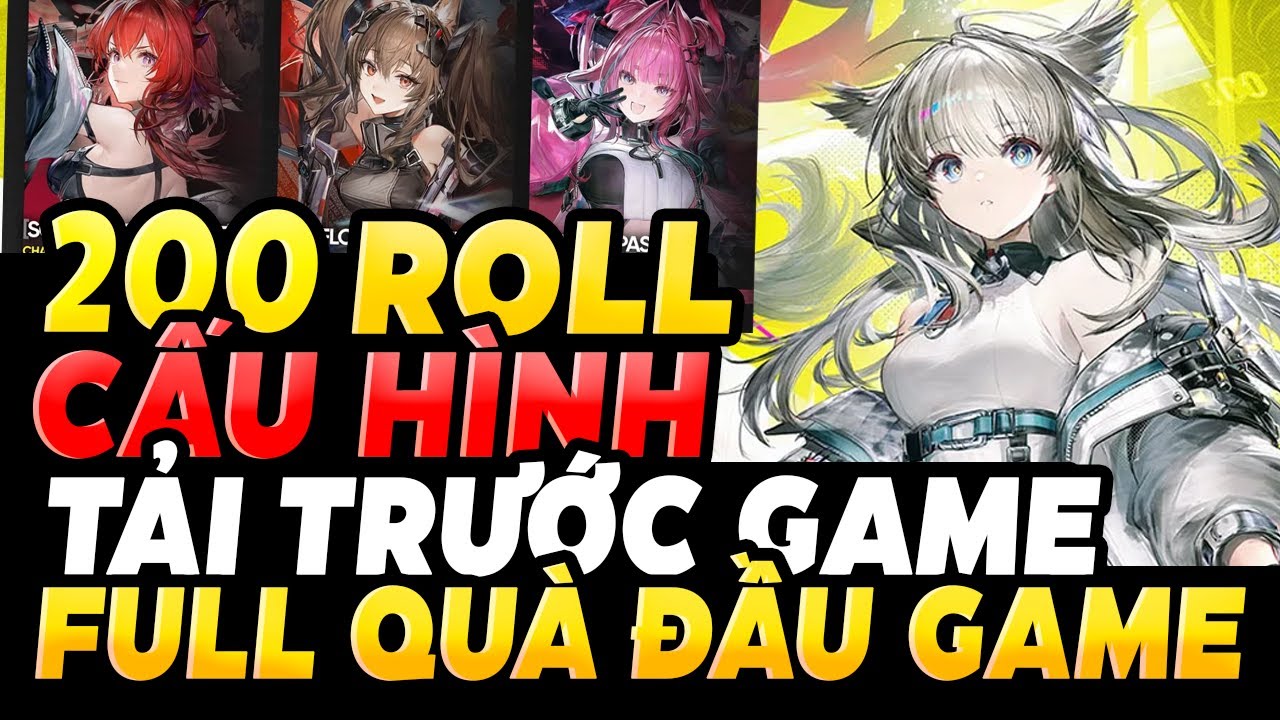 Gần 200 Roll 1.0 với Arknights Endfield | Toàn Bộ Cấu Hình, Cách Tải Trước Game Arknights Endfield