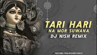 TARI HARI NA MOR I REMIX I DJ NISH I 2022