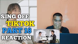 SING-OFF TIKTOK SONGS PART 18 Like I Do, พี่ชอบหนูที่สุดเลย ILYTM, Oke Gas INDAHKUS | REACTION |