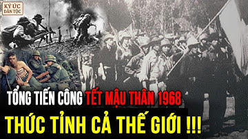 TẾT MẬU THÂN 1968: Cuộc Tổng Công Kích "ĐÁNH THẲNG" Khiến Cả Thế Giới Chấn Động!