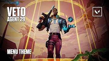 Valorant - Veto Main Menu Theme (Patch 11.07)
