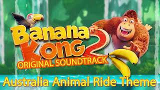 Banana Kong 2 - Australia Animal Ride Theme