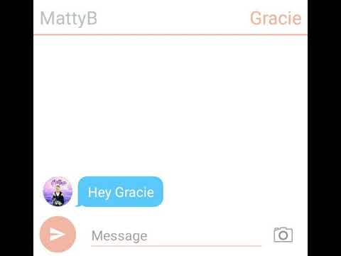 mattyb and gracie chat watch mattyb и gracie си пишат Гледайте