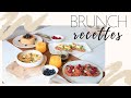 Faire un brunch à la maison - 4 recettes faciles