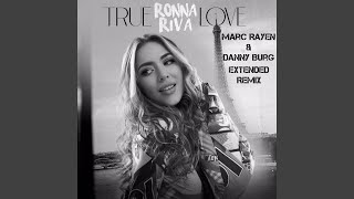 True Love (Marc Rayen & Danny Burg Extended Remix)