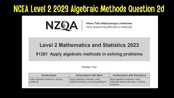 2023 NCEA Level 2 Algebraic Methods Question 2d