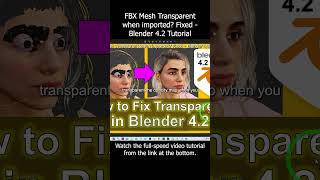 FBX Mesh Transparent when imported? Fixed - Blender 4.2 Tutorial #blender #material #transparent