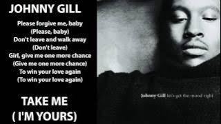Johnny Gill - Take Me (I'm Yours) 1996 Lyrics Included