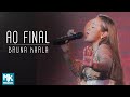 Bruna Karla - Ao Final (Ao Vivo) DVD Advogado Fiel