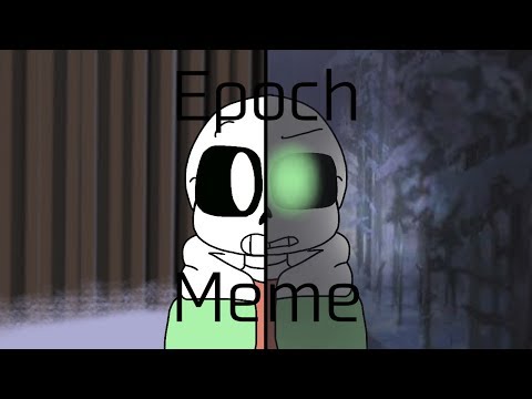 (Old i gave up on this au lmao)epoch meme//au sans “backstory”//flipaclip (+13)